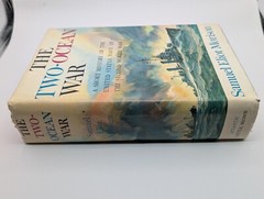 The Two-Ocean War By Samuel Eliot Morison 1963 *1ST EDITION * BOOK CLUB EDITION*