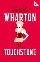 Edith Wharton The Touchstone (Paperback) Alma Classics 101 Pages