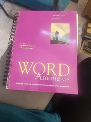 Word Among Us: A Worship-Centered, Lectionary-based Curriculum For Congregations