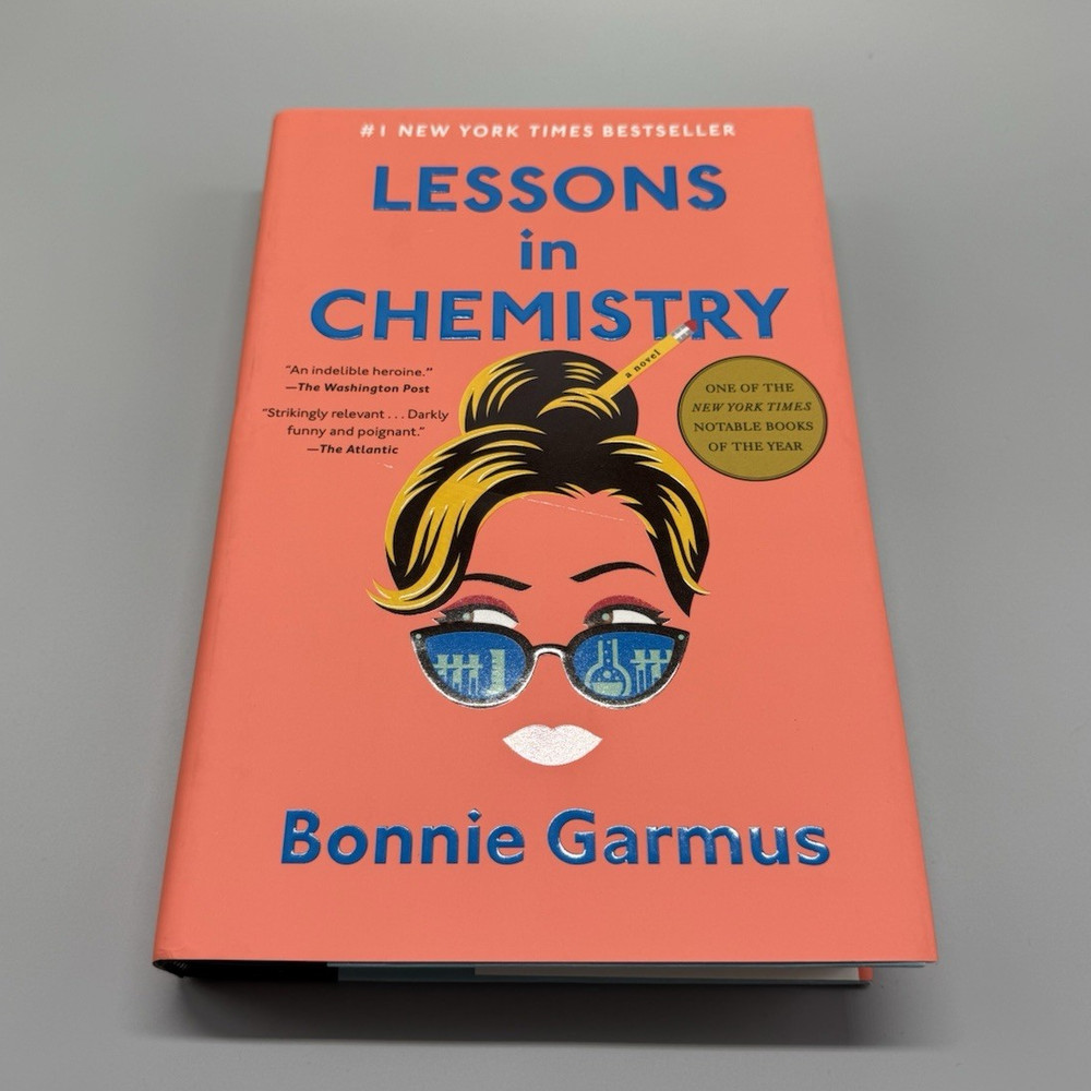 Bonnie Garmus Lessons in Chemistry Hardcover Novel, Fiction Contemporary Women
