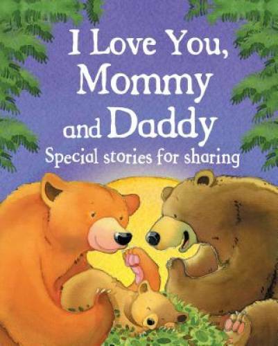 I Love You, Mommy and Daddy – Hardcover By Jilliam Harker – GOOD