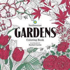 Gardens: A Smithsonian Coloring Book, Smithsonian Institution, Very Good Book