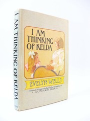 I Am Thinking of Kelda by Evelyn Wells Inscribed First Edition 1976 Hardcover