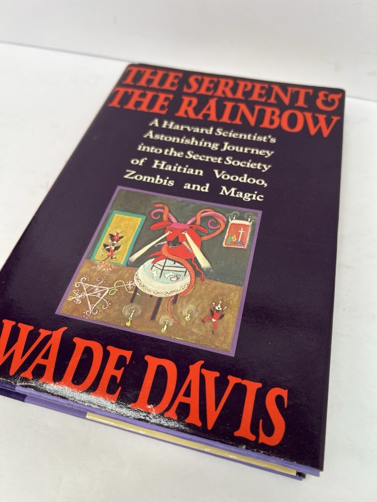 The Serpent and The Rainbow Wade Davis Hardcover 1985 1st Printing Voodoo Magic