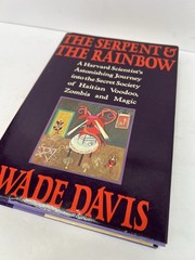 The Serpent and The Rainbow Wade Davis Hardcover 1985 1st Printing Voodoo Magic