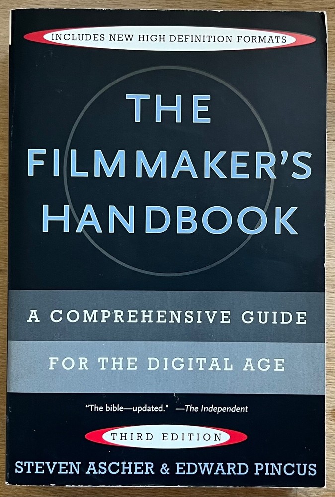 THE FILMMAKER’S HANDBOOK: A Comprehensive Guide for the Digital Age by Edward…