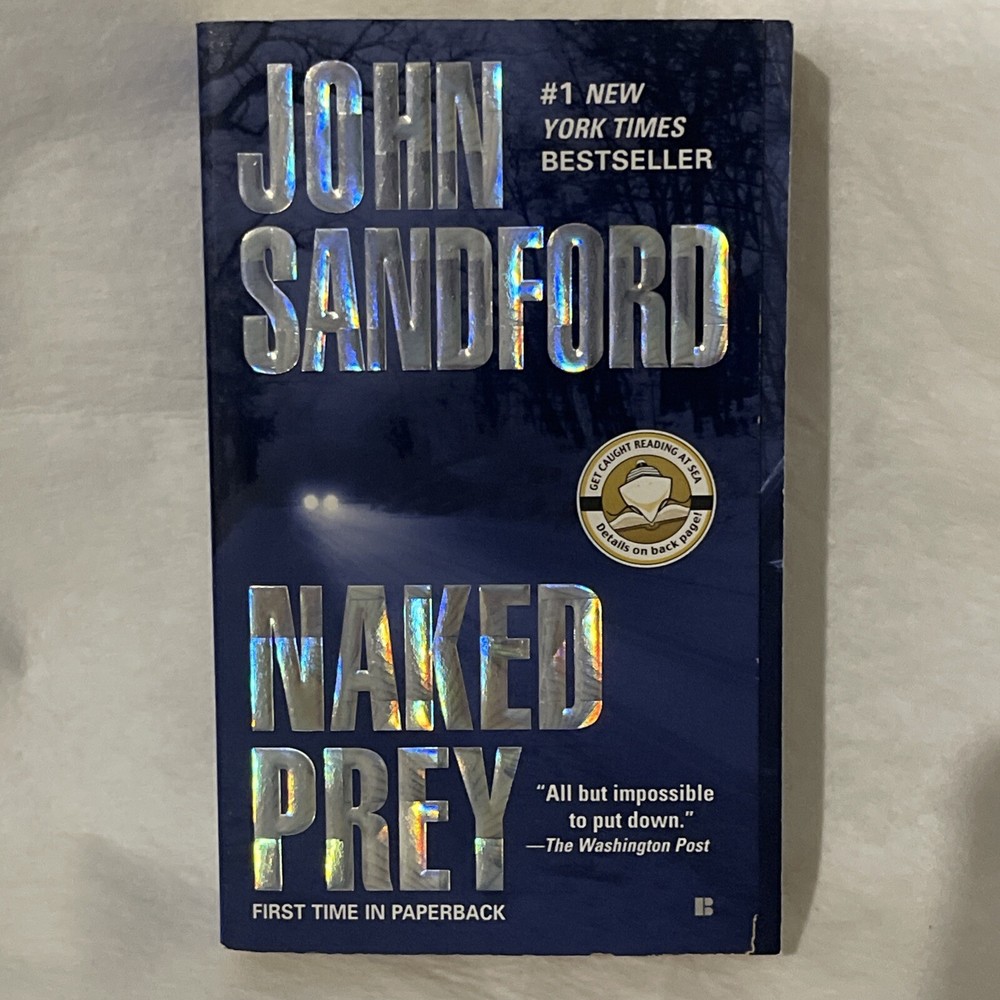 A Prey Novel Ser.: Naked Prey by John Sandford (2004, paperback)