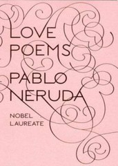 Love Poems (New Directions Paperbook) – Paperback By Neruda, Pablo – GOOD