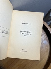 Lo Que Dice El Rio Lempa written by the Salvadoran author Ricardo Lindo1947–2016