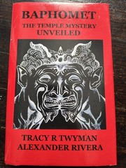 Baphomet The Temple Mystery Unveiled Tracy Twyman ILLUMINATI conspiracy NWO