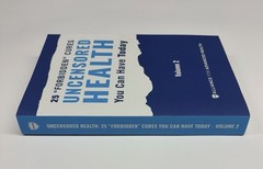 25 Forbidden Cures Uncensored Health You Can Have Today Volume 2 Paperback
