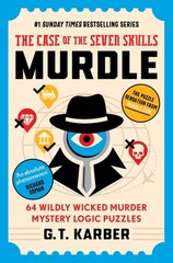 Murdle: The Case Of The Seven Skulls by Karber, G. T. NEW Paperback