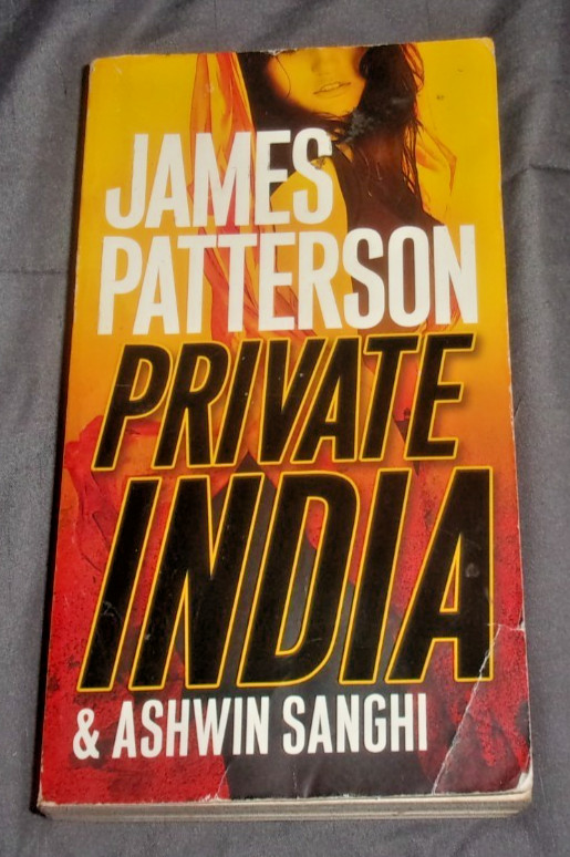 Private India by Ashwin Sanghi and James Patterson (2016, Mass Market)