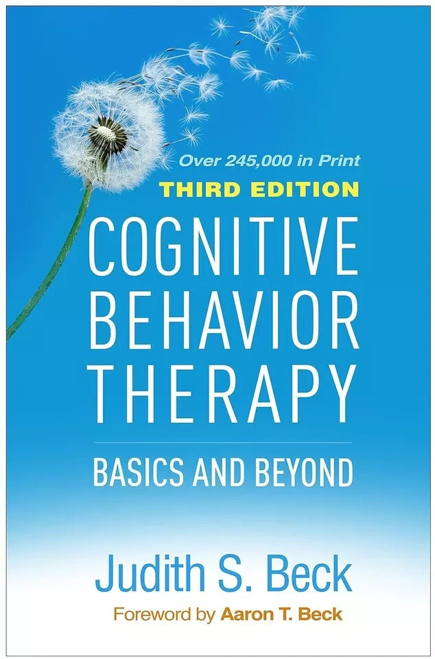 Cognitive Behavior Therapy Basics and Beyond by Judith S. Beck new stock HB