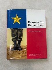 Reasons to Remember A Tribute to the Unsung Heroes of Vietnam War by Marilyn Why