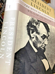 RARE 1ST ED. President Lincoln: The Duty of a Statesman by William L Miller 2008