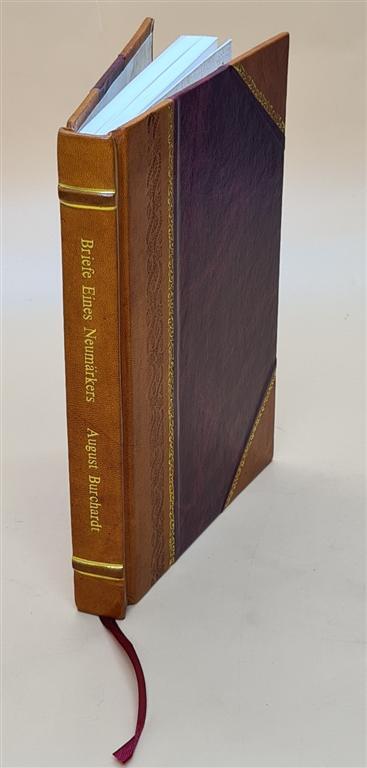 Briefe Eines Neum?Rkers, Des Freiwilligen J?Gers August Burchard [Leather Bound]