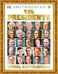 The Presidents Visual Encyclopedia – Hardcover By DK – GOOD