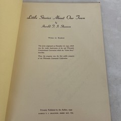 Little Stories About Our Town Harold Shannon – Green Bay Wisconsin inscribed