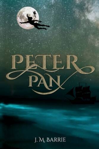 Peter Pan (Illustrated): The 1911 Classic Edition with Original I – VERY GOOD