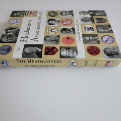 The Headmasters Association: 1893-2013 1st Edition, 2012 HC/DJ Booklets, Letter