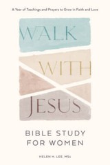 Walk with Jesus: Bible Study for Women: A Year of Teachings and Pray – VERY GOOD