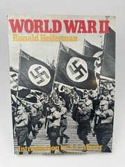 WORLD WAR II By Ronald Heiferman 1973 With 256 Pages Including Many Pics