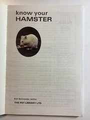 Know Your Hamster – Earl Schneider – 64 Pages -Pet Library No 754 -Free Shipping