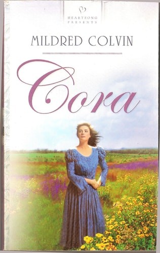 Cora (Heartsong Presents #543) by Colvin, Mildred, Good Book