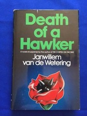 DEATH OF A HAWKER – FIRST AMERICAN EDITION SIGNED BY JAN WILLEM VAN DE WETERING