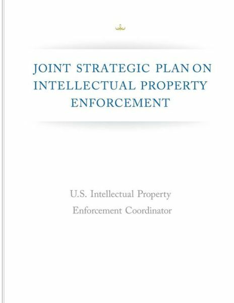 Joint Strategic Plan On Intellectual Property Enforcement