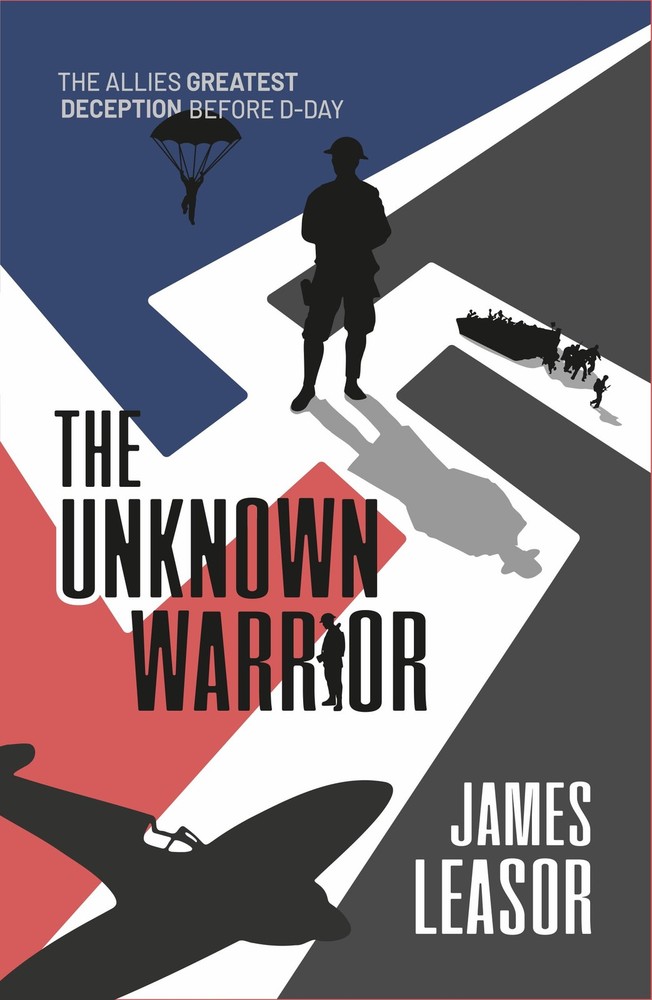 The Unknown Warrior (Code Name Nimrod): The All, Leasor, Leasor,..