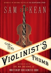The Violinist’s Thumb: And Other Lost Tales of Love, War, and Genius, as Wri…