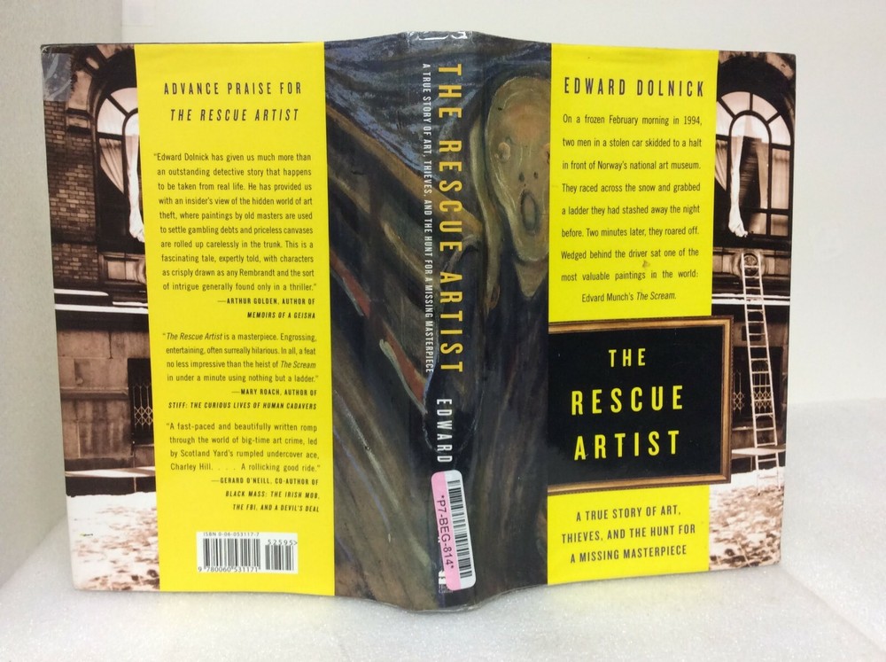 Rescue Artist : A True Story of Art, Thieves….By Edward Dolnick (2005 HC/DJ )