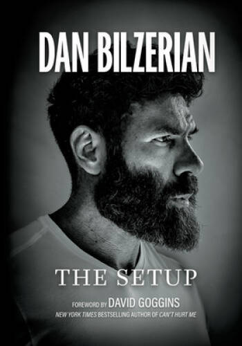 The Setup – Hardcover By Dan Bilzerian – GOOD