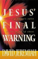 Jesus’ Final Warning – Hardcover By Jeremiah, Dr. David – GOOD