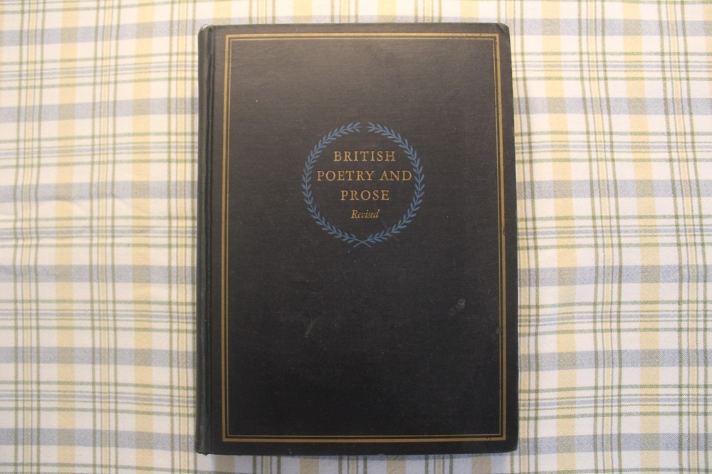 British Poetry and Prose Revised 1938 Houghton Mifflin Company.
