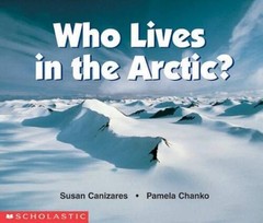 Who Lives In The Arctic? (Science Emergent Reader) – Paperback – GOOD