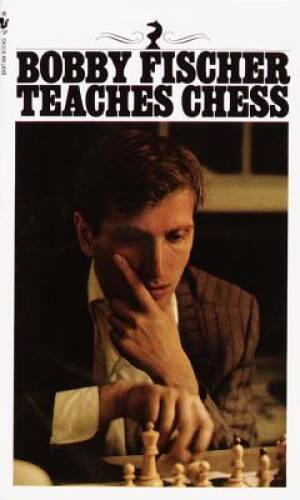 Bobby Fischer Teaches Chess – Mass Market Paperback – ACCEPTABLE