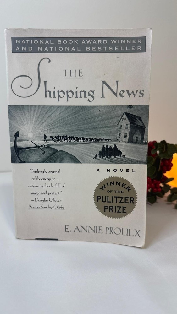 The Shipping News by Annie Proulx