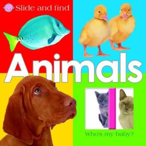 Slide and Find – Animals – Board book By Priddy, Roger – GOOD