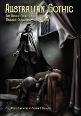 Australian Gothic: The Untold Story of the 1929-’31 Dracula Stage Tour „Down Und