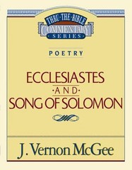 Ecclesiastes and Song of Solomon Paperback J. Vernon McGee