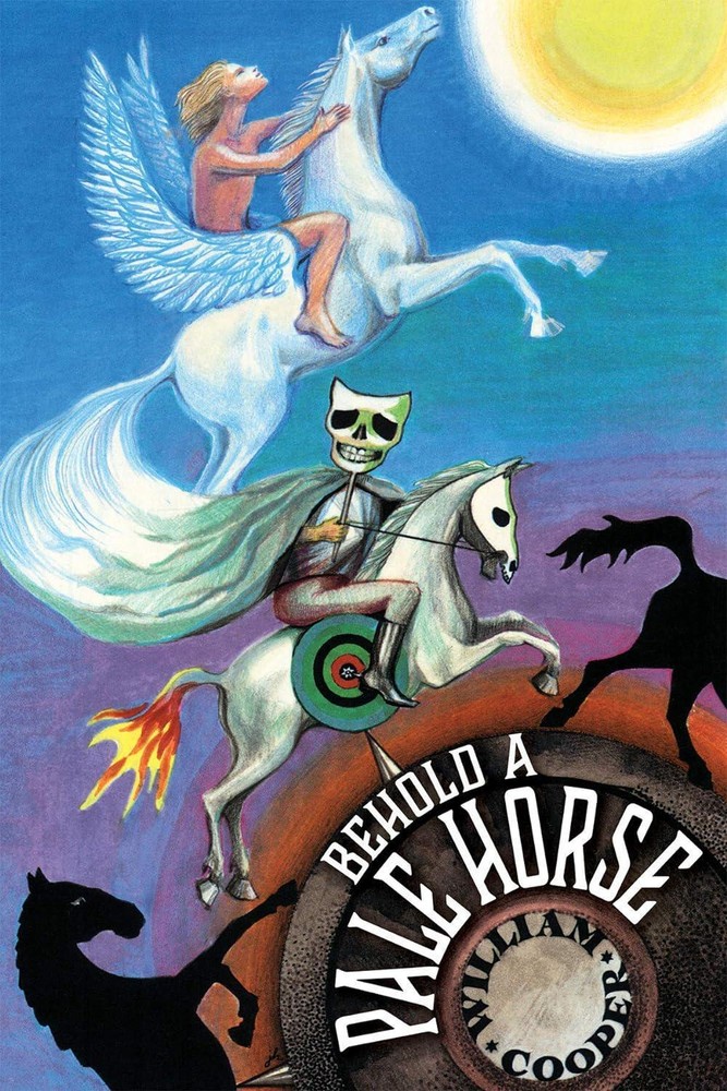Behold a Pale Horse Paperback December 1 1991 434 Pages By Milton William Cooper