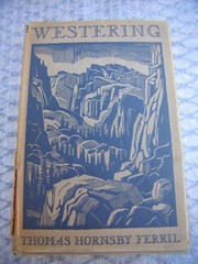 Westering by THOMAS HORNSBY FERRIL Hardcover Yale University Press Second 1935