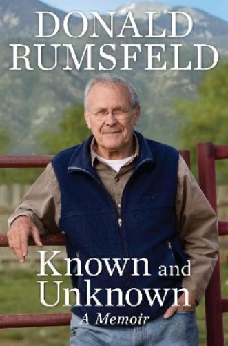 Donald Rumsfeld Known And Unknown (Paperback) (UK IMPORT)