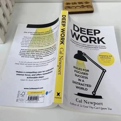 Deep Work: Rules for Focused Success in a Distracted By Cal Newport NEW Paperbck