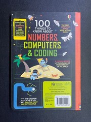 100 Things to Know about Numbers, Computers and Coding IR by Alex et Al Frith…