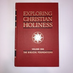 Exploring Christian Holiness by Bassett And Greathouse – 3 Volume Set, 1983