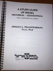 Study Guide of Israel SC by Arnold Fruchtenbaum 1999 Historical & Geographical